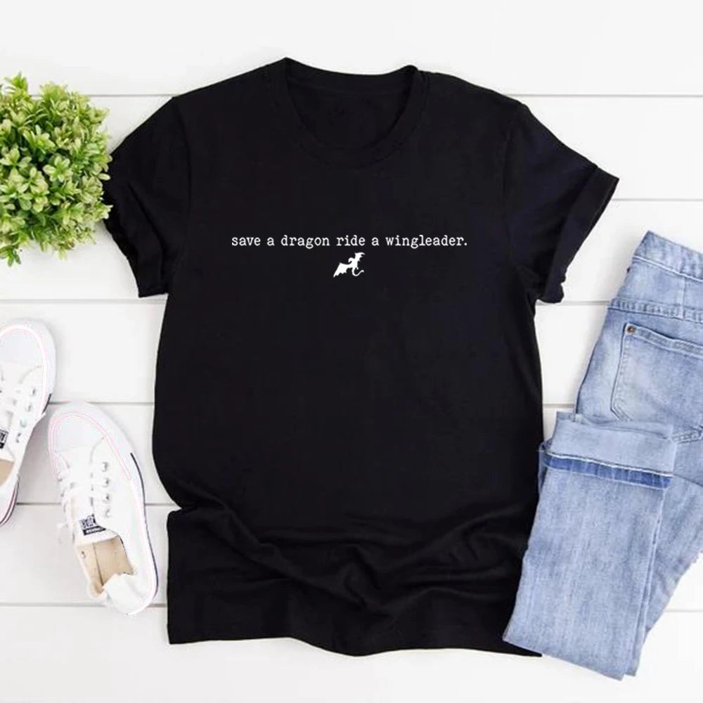 Save A Dragon Ride A Wingleader T Shirt Men Women Short Sleeve Fantasy Novel Tee Casual Fashion