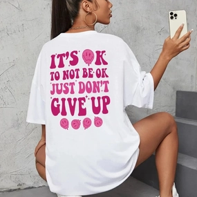 Women??s Casual Breathable T Shirt with Inspirational Quote It??s Ok To Not Be Ok Just Don??t Give Up Summer Basic Top for Daily Wear