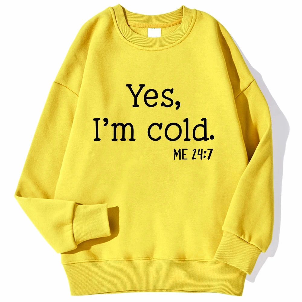 Yes I'm Cold Letter Printed Sweatshirts For Women Long Sleeve Crewneck Warm Pullover Trendy Fall Fashion