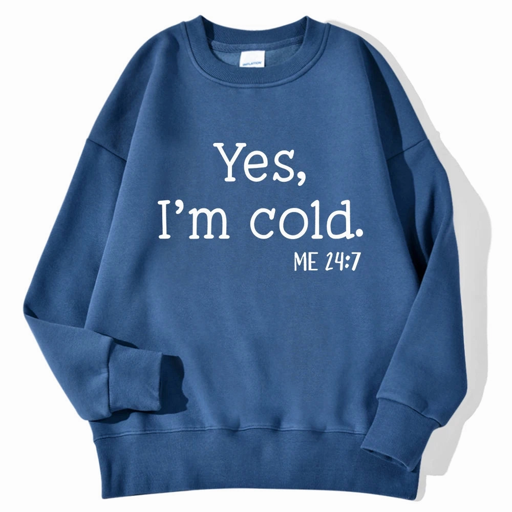 Yes I'm Cold Letter Printed Sweatshirts For Women Long Sleeve Crewneck Warm Pullover Trendy Fall Fashion