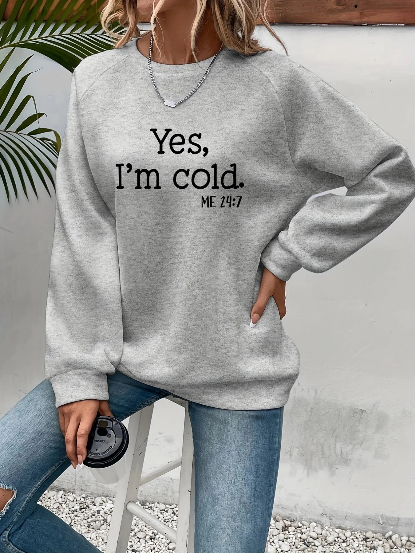 Yes I'm Cold Letter Printed Sweatshirts For Women Long Sleeve Crewneck Warm Pullover Trendy Fall Fashion
